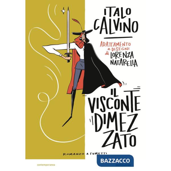 Visconte dimezzato. Romanzo a fumetti (Il)