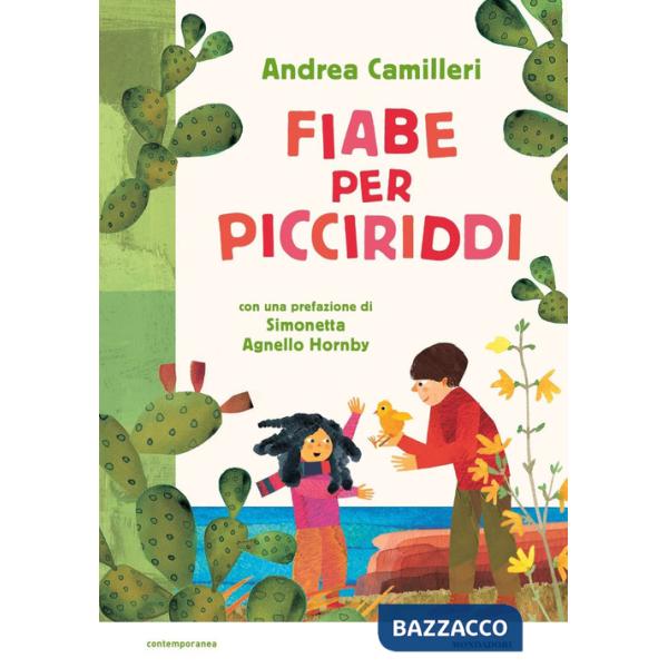 Fiabe per picciriddi. Ediz. a colori