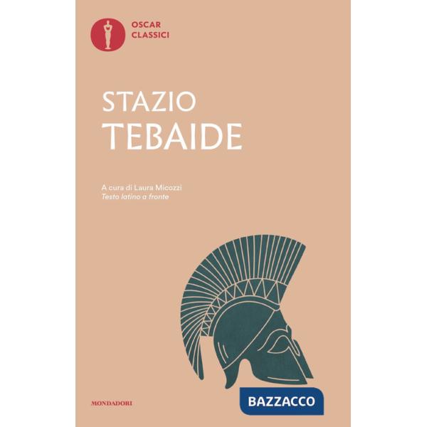 Tebaide. Testo latino a fronte