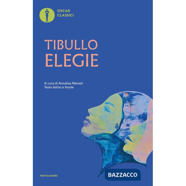 Elegie. Testo latino a fronte