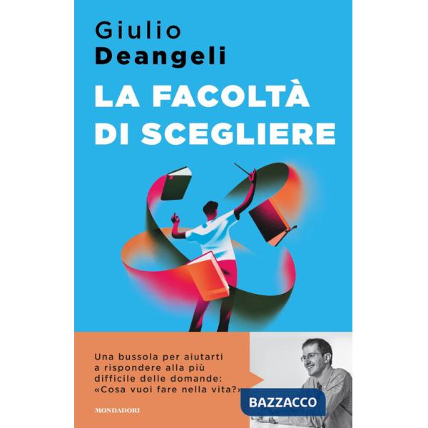 Facoltà di scegliere (La)