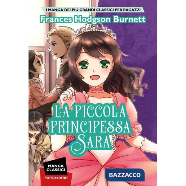 Piccola principessa Sara. Manga classici (La)