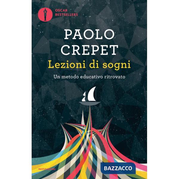 Lezioni di sogni. Un metodo educativo ritrovato