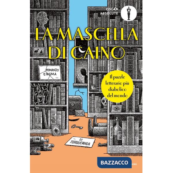 Mascella di Caino. Il puzzle letterario più diabolico del mondo (La)