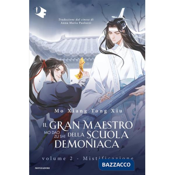 Mistificazione. Il gran maestro della scuola demoniaca. Vol. 2