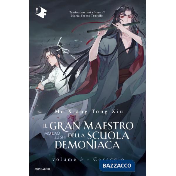 Gran maestro della scuola demoniaca (Il). Vol. 3: Coraggio