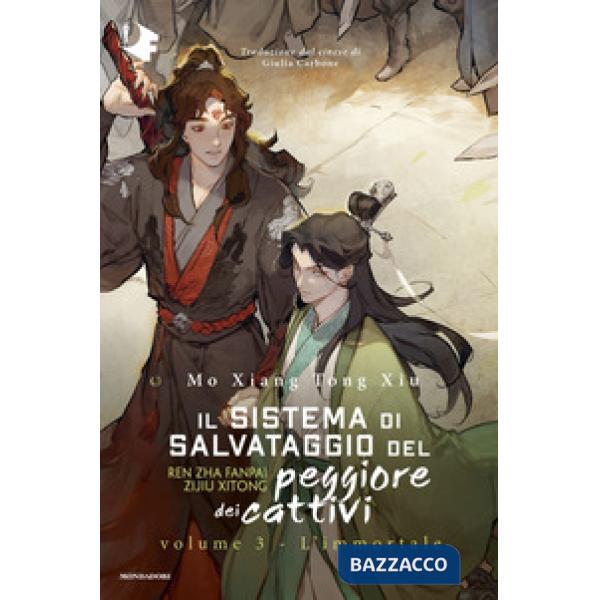 Immortale. Il sistema di salvataggio del peggiore dei cattivi (L'). Vol. 3