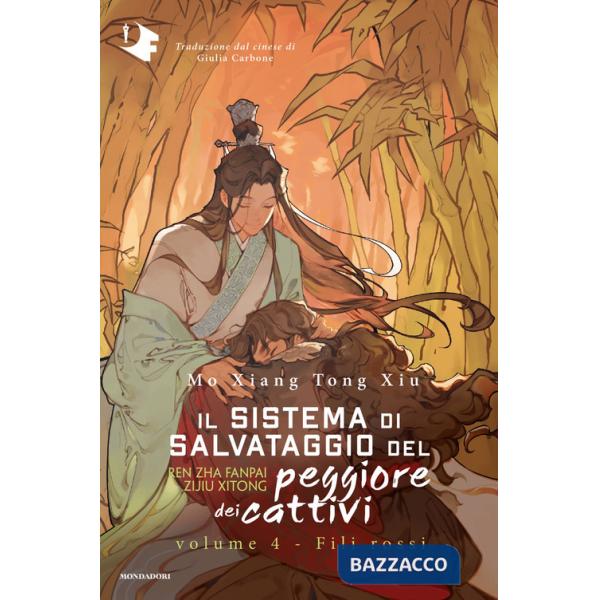 Fili rossi. Il sistema di salvataggio del peggiore dei cattivi. Vol. 4