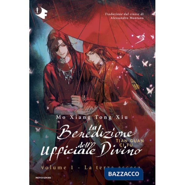 Terza ascesa. La benedizione dell'ufficiale divino (La). Vol. 1