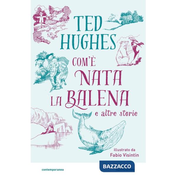 Com'è nata la balena e altre storie