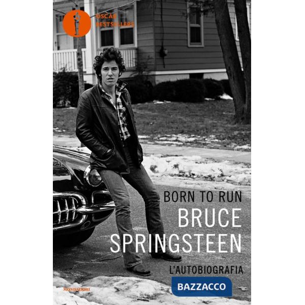 Born to run. L'autobiografia