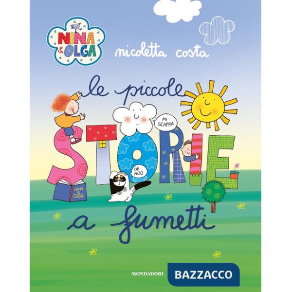 Nina & Olga. Le piccole storie a fumetti