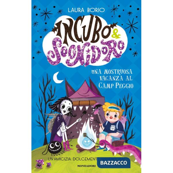 Mostruosa vacanza al Camp Peggio! Incubo&Sognidoro (Una)