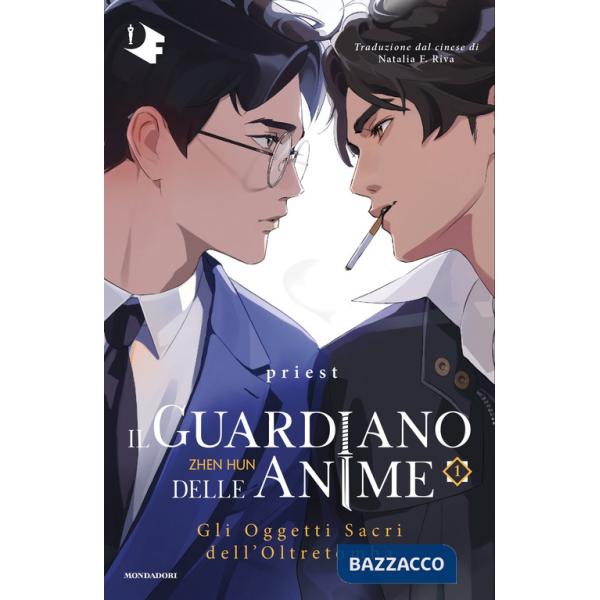 Oggetti sacri dell'Oltretomba. Il guardiano delle anime (Gli). Vol. 1