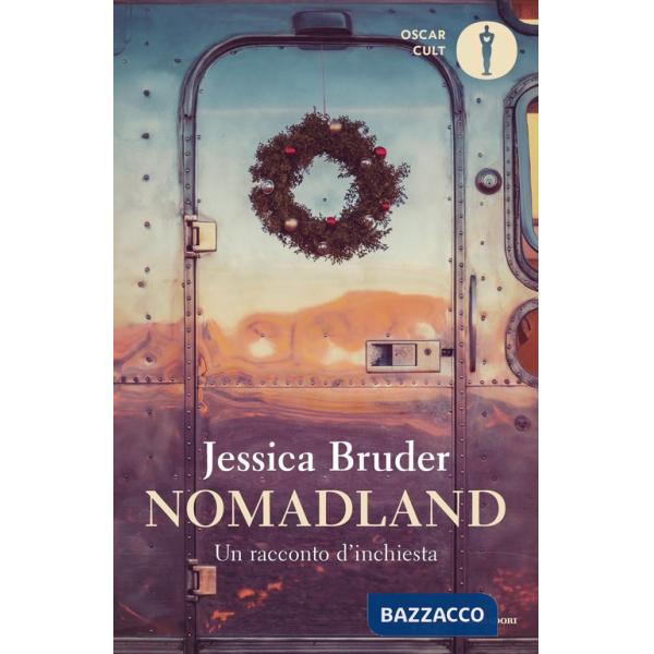 Nomadland. Un racconto d'inchiesta