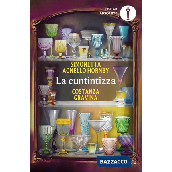 Cuntintizza. Piccole ragioni della bellezza del vivere (La)