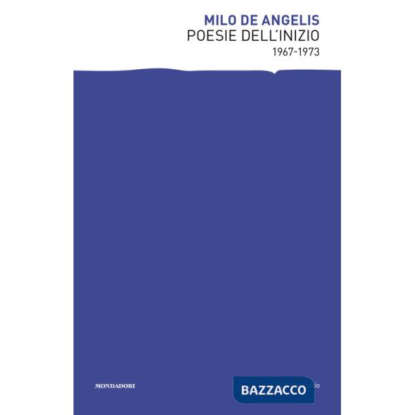 Poesie dell'inizio 1967-1973