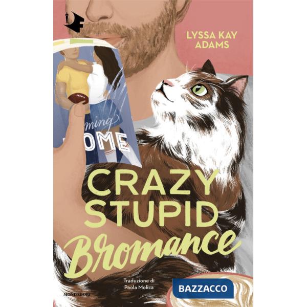 Crazy stupid bromance