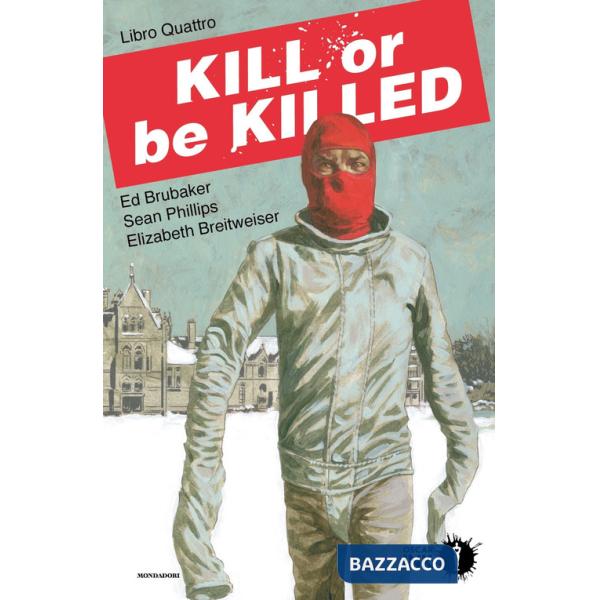 Kill or be killed. Vol. 4