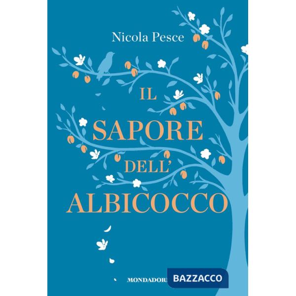 Sapore dell'albicocco (Il)