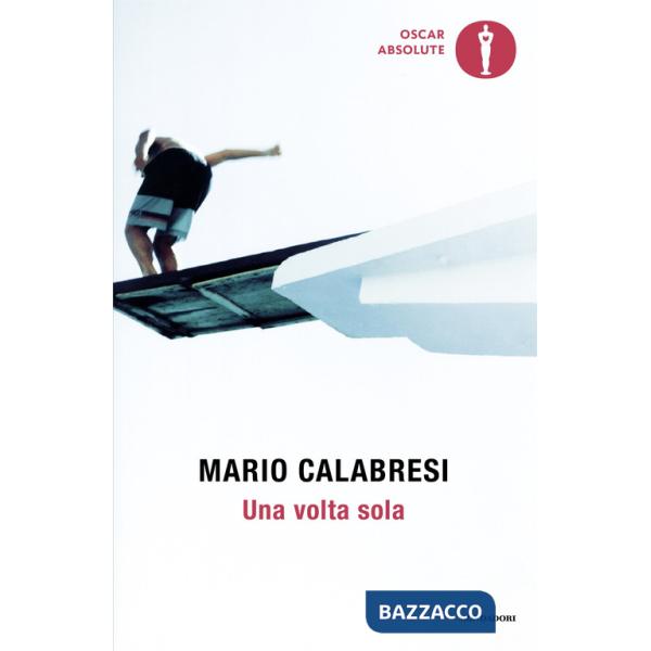 Volta sola. Storie di chi ha avuto il coraggio di scegliere (Una)