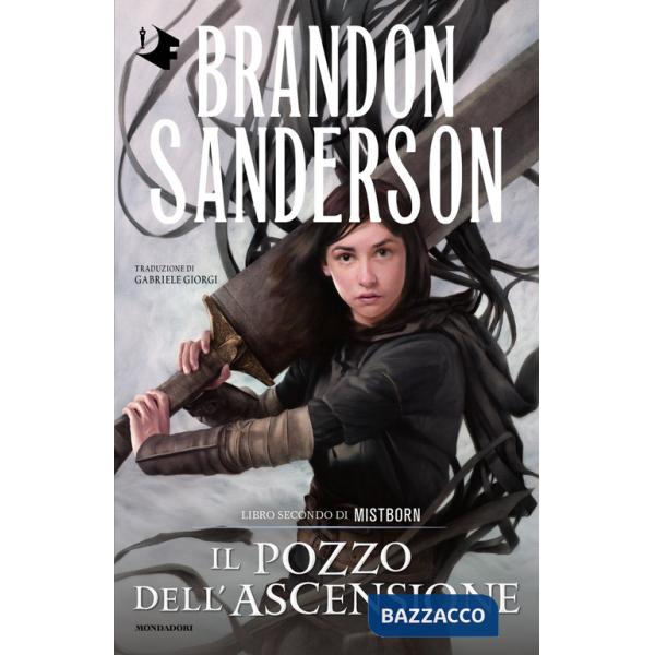 Pozzo dell'ascensione. Mistborn (Il). Vol. 2