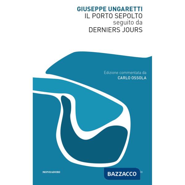 Porto Sepolto seguito da Derniers Jours (Il)