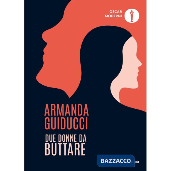 Due donne da buttare