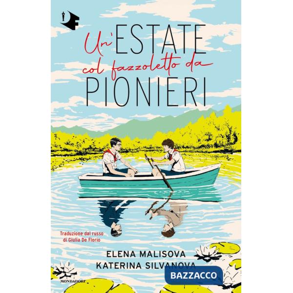 Estate col fazzoletto da pionieri (Un')