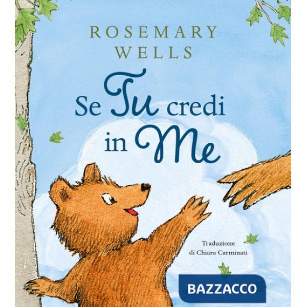 Se tu credi in me. Ediz. a colori