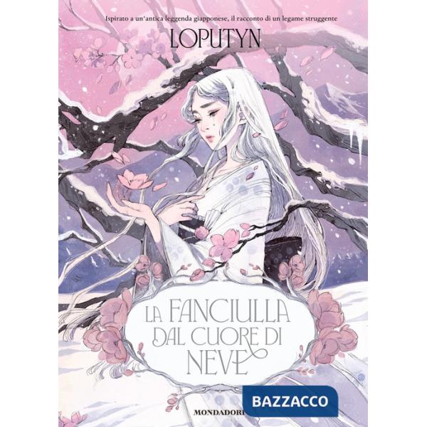 Fanciulla dal cuore di neve (La)
