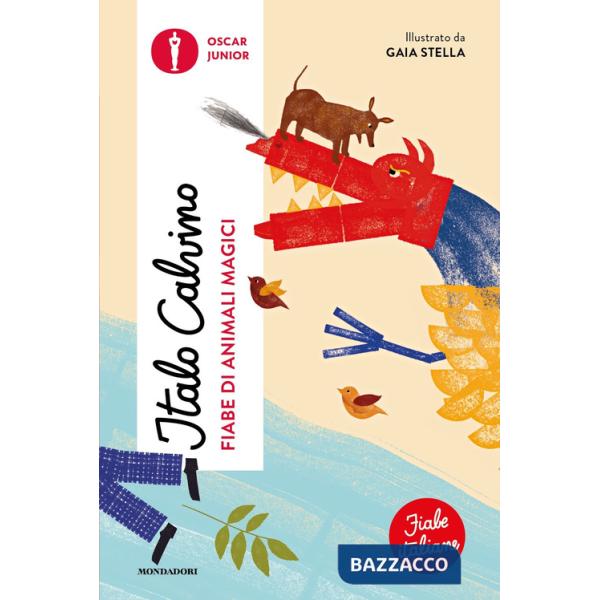 Fiabe di animali magici. Fiabe italiane. Ediz. a colori