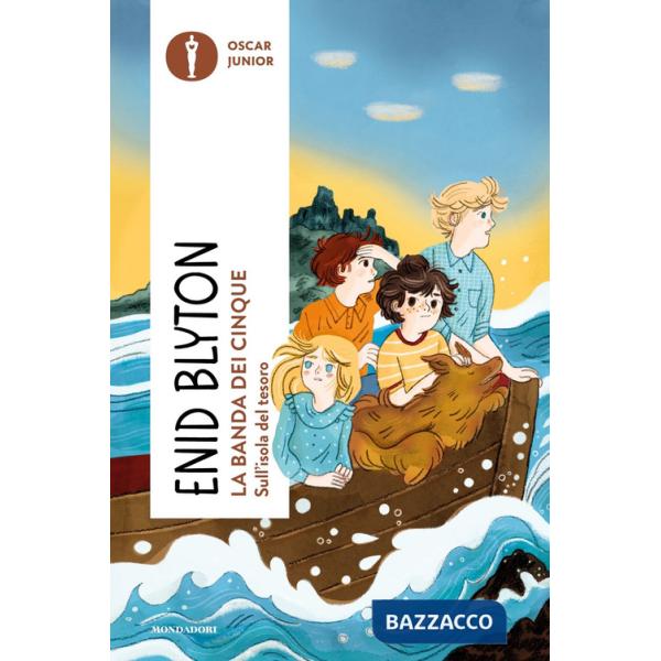 Sull'isola del tesoro. La banda dei cinque. Vol. 1