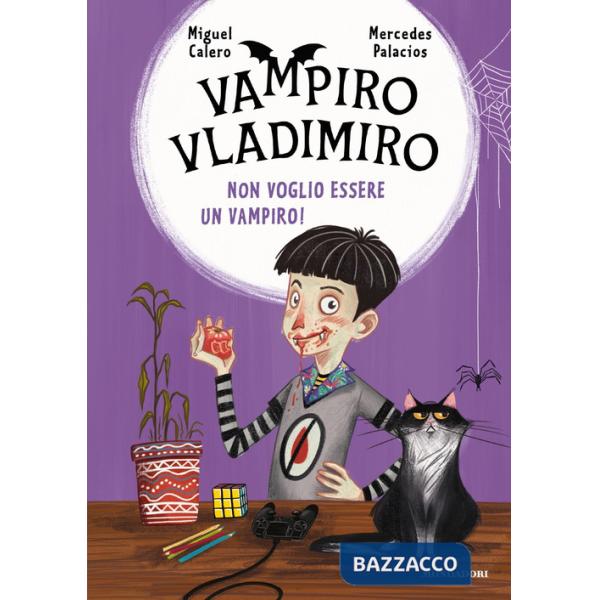 Non voglio essere un vampiro! Vampiro Vladimiro