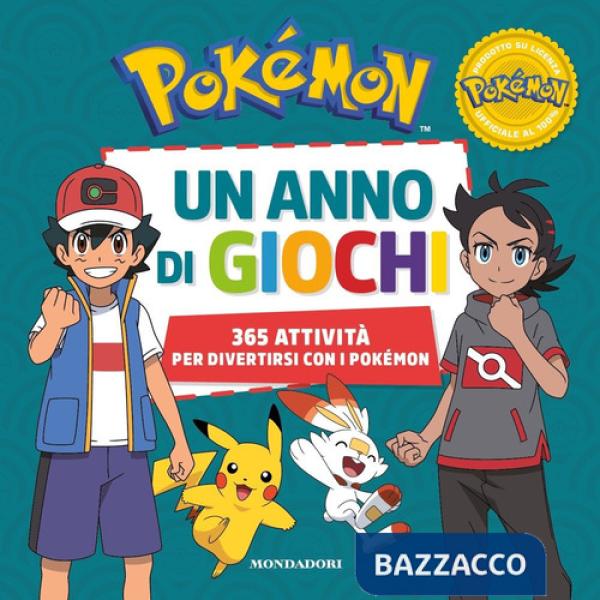 Pokémon. Un anno di giochi. 365 attività per divertirsi con i Pokémon. Ediz. a colori