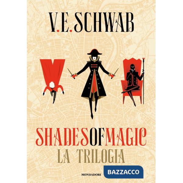 Shades of magic. La trilogia