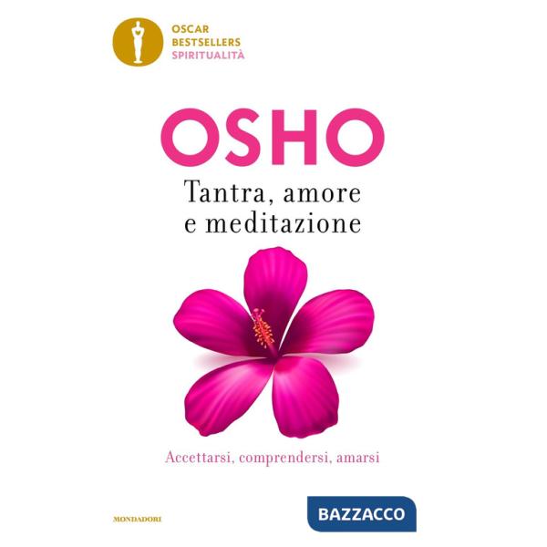 Tantra, amore e meditazione
