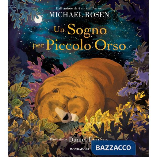 Sogno per Piccolo Orso. Ediz. a colori (Un)