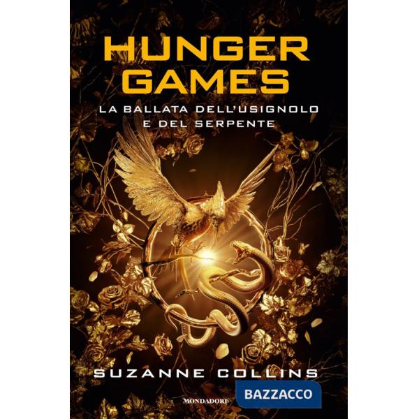 Ballata dell'usignolo e del serpente. Hunger Games (La)