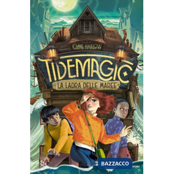 Tidemagic. La ladra delle maree