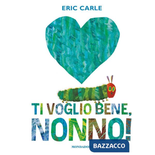 Ti voglio bene, nonno! Ediz. a colori