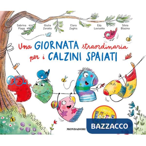 Giornata straordinaria per i calzini spaiati. Ediz. a colori (Una)