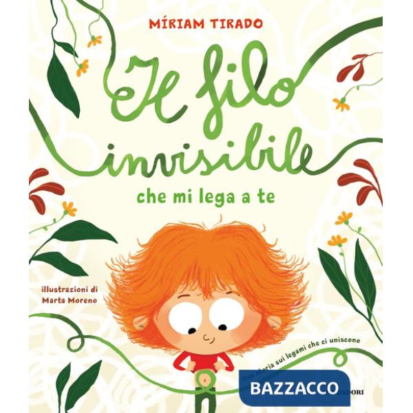 Filo invisibile che mi lega a te. Ediz. a colori (Il)