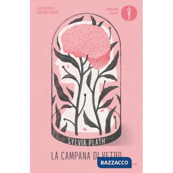 Campana di vetro. Ediz. illustrata (La)