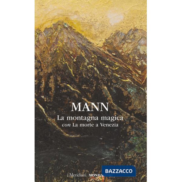 Montagna magica-La morte a Venezia (La)