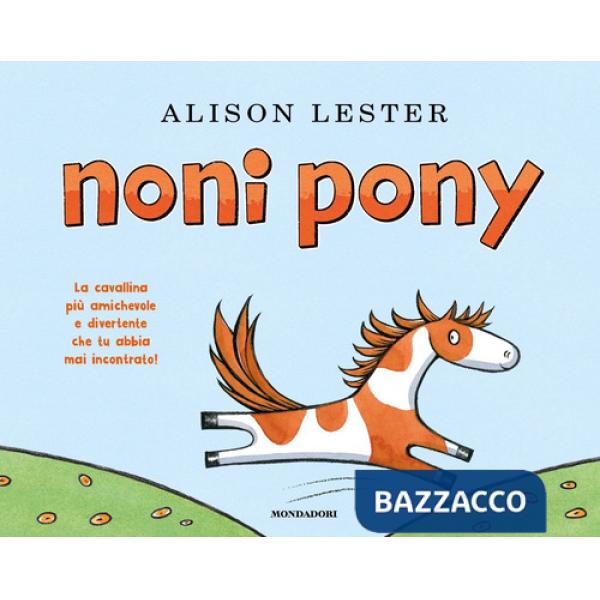 Noni pony. Ediz. a colori