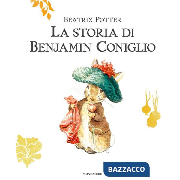 Storia di Benjamin Coniglio. Ediz. a colori (La)