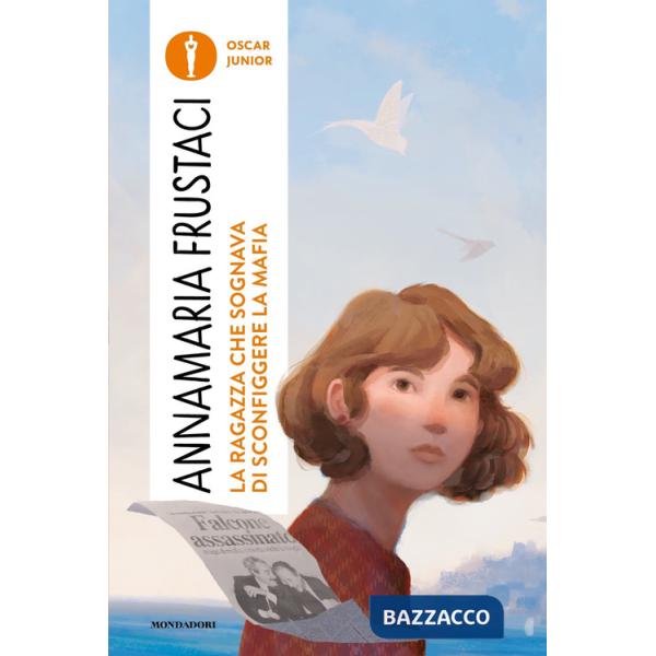 Ragazza che sognava di sconfiggere la mafia (La)