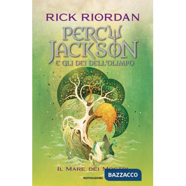 Mare dei mostri. Percy Jackson e gli dei dell'Olimpo (Il). Vol. 2