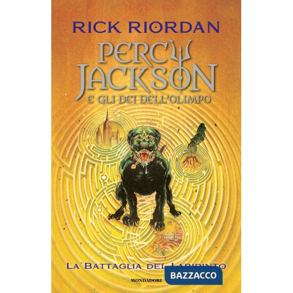 Battaglia del labirinto. Percy Jackson e gli dei dell'Olimpo (La). Vol. 4